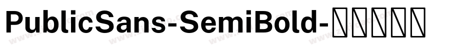 PublicSans-SemiBold字体转换