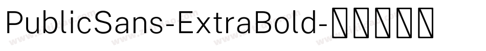 PublicSans-ExtraBold字体转换
