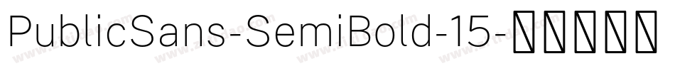 PublicSans-SemiBold-15字体转换