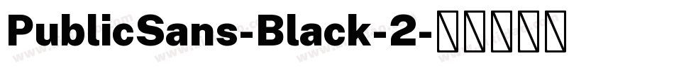PublicSans-Black-2字体转换
