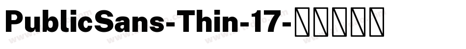 PublicSans-Thin-17字体转换