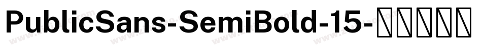 PublicSans-SemiBold-15字体转换