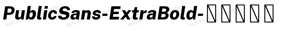 PublicSans-ExtraBold字体转换