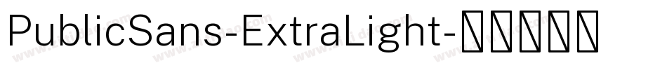 PublicSans-ExtraLight字体转换