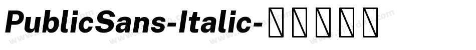 PublicSans-Italic字体转换