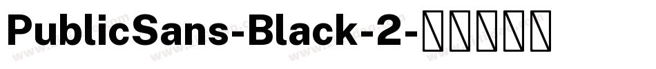PublicSans-Black-2字体转换