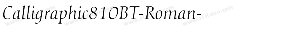Calligraphic810BT-Roman字体转换