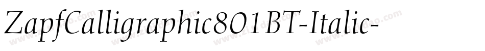ZapfCalligraphic801BT-Italic字体转换