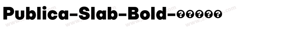 Publica-Slab-Bold字体转换