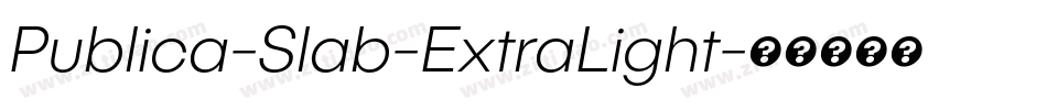 Publica-Slab-ExtraLight字体转换