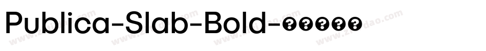 Publica-Slab-Bold字体转换