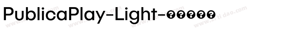 PublicaPlay-Light字体转换