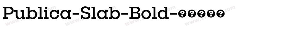 Publica-Slab-Bold字体转换
