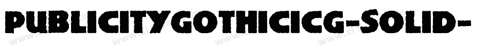 PublicityGothicICG-Solid字体转换