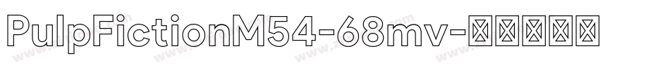 PulpFictionM54-68mv字体转换