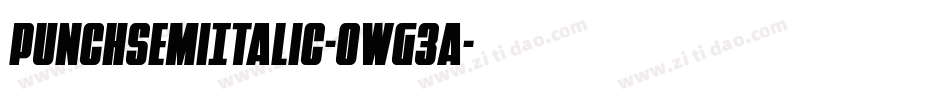 PunchSemiItalic-owg3a字体转换