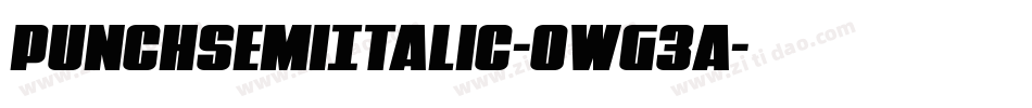 PunchSemiItalic-owg3a字体转换