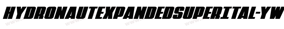 HydronautExpandedSuperItal-ywwOe字体转换