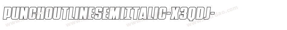 PunchOutlineSemiItalic-X3qdj字体转换