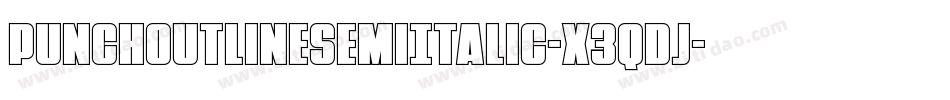 PunchOutlineSemiItalic-X3qdj字体转换