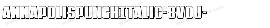 AnnapolisPunchItalic-8vOJ字体转换