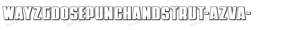 WayzgoosePunchAndStrut-aZva字体转换