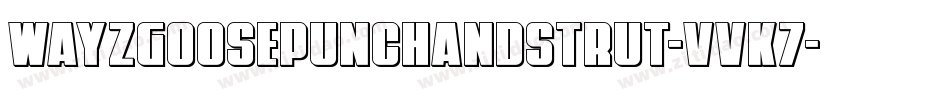 WayzgoosePunchAndStrut-vVK7字体转换