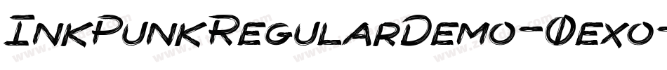 InkPunkRegularDemo-0exo字体转换