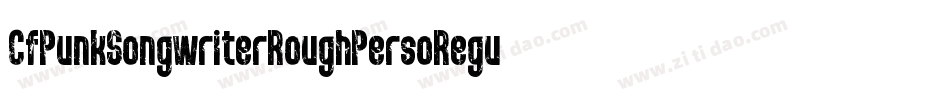 CfPunkSongwriterRoughPersoRegular-voyM字体转换