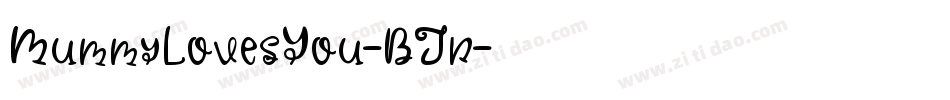 MummyLovesYou-BJn字体转换
