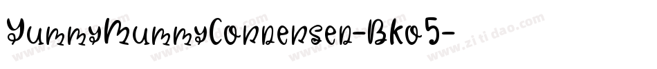 YummyMummyCondensed-BKo5字体转换