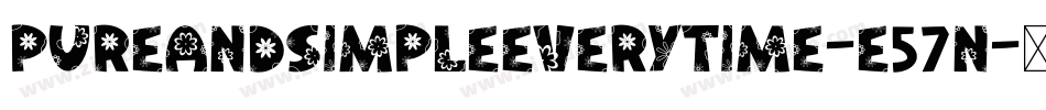 PureAndSimpleEverytime-e57n字体转换