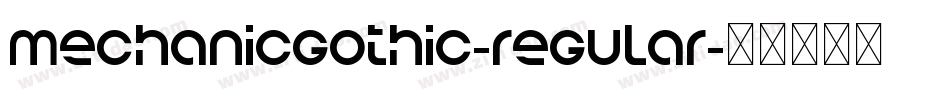 MechanicGothic-Regular字体转换