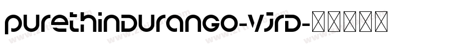 PureThinDurango-vjRD字体转换