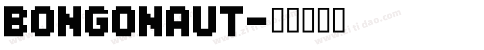 BONGONAUT字体转换