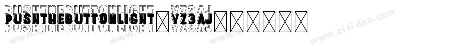 PushTheButtonLight-Yz3aj字体转换