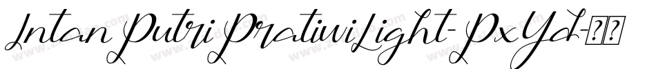 IntanPutriPratiwiLight-PxYd字体转换