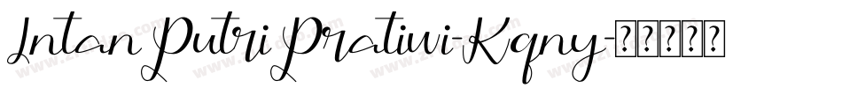 IntanPutriPratiwi-Kqny字体转换