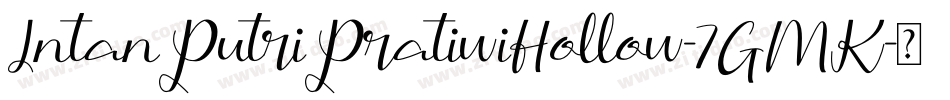 IntanPutriPratiwiHollow-7GMK字体转换