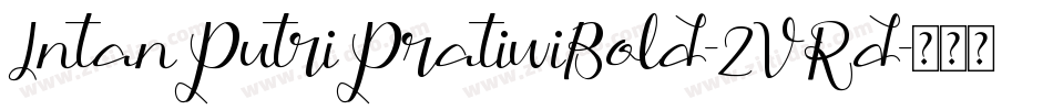 IntanPutriPratiwiBold-2VRd字体转换