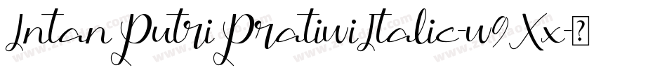 IntanPutriPratiwiItalic-w9Xx字体转换