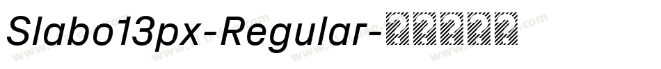 Slabo13px-Regular字体转换