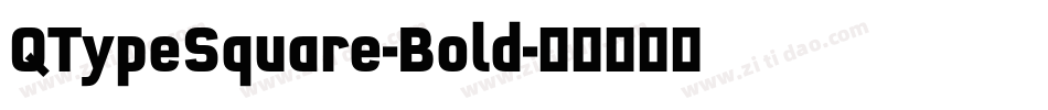QTypeSquare-Bold字体转换