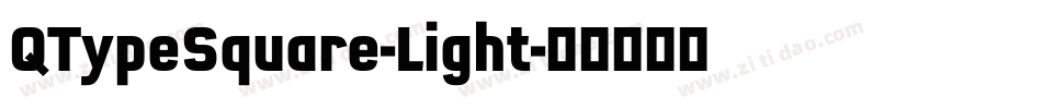 QTypeSquare-Light字体转换 QTypeSquare-Light字体转换