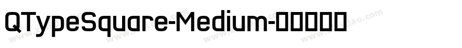 QTypeSquare-Medium字体转换 QTypeSquare-Medium字体转换
