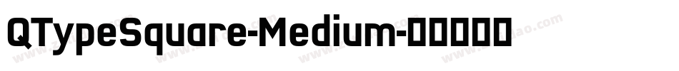 QTypeSquare-Medium字体转换 QTypeSquare-Medium字体转换