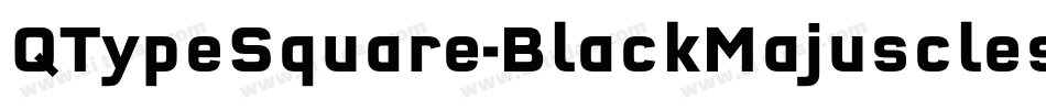 QTypeSquare-BlackMajuscles字体转换