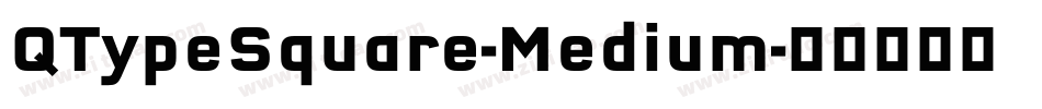 QTypeSquare-Medium字体转换 QTypeSquare-Medium字体转换