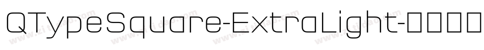 QTypeSquare-ExtraLight字体转换 QTypeSquare-ExtraLight字体转换