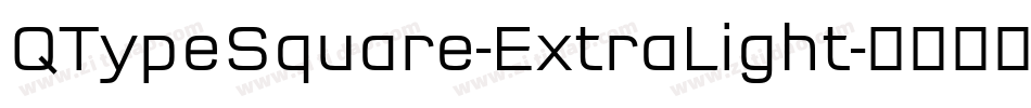 QTypeSquare-ExtraLight字体转换 QTypeSquare-ExtraLight字体转换